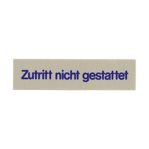 Schild ZUTRITT NICHT GESTATTET Contacto